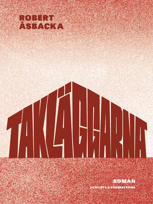 cover image of Takläggarna